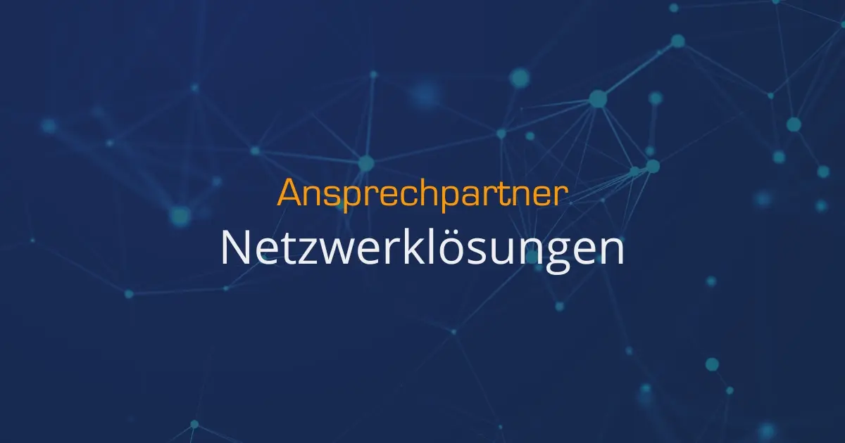 Ansprechpartner-L├Âsungen-Netzwerkl├Âsungen